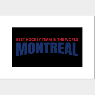 best hockey team is montreal Posters and Art